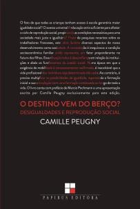 O destino vem do berço?