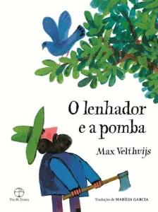 O lenhador e a pomba