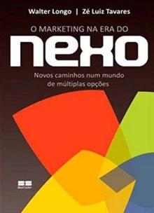O Marketing na era do nexo