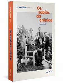 Os sabiás da crônica (Finalista Jabuti 2022)