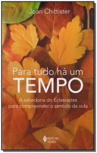 Para tudo há um tempo