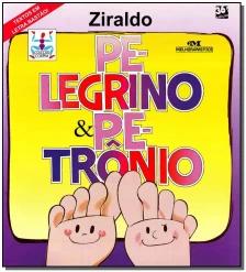 Pe-legrino e Pe-trônio
