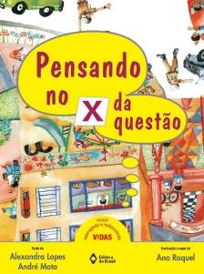 Pensando no x da questão