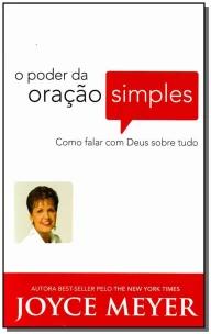 Poder da Oração Simples, O