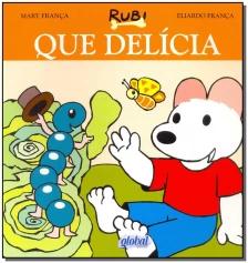 Que delícia