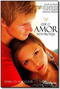 Que o Amor nos Proteja
