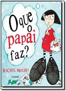 O que o papai faz?