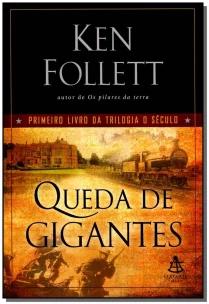 Queda de gigantes (Trilogia O Século – Livro 1)