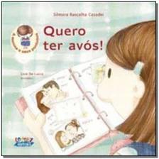 Quero ter avós!