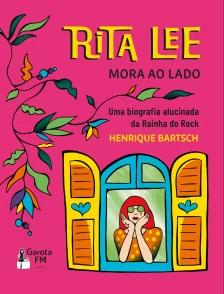 Rita Lee mora ao lado