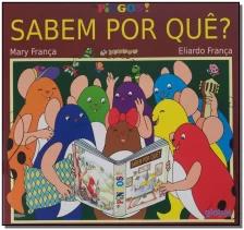Sabem por quê?