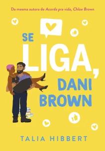 Se liga, Dani Brown – Sucesso no TikTok