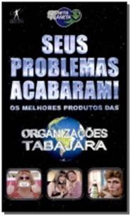 Seus Problemas Acabaram