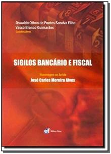 Sigilos Bancario e Fiscal