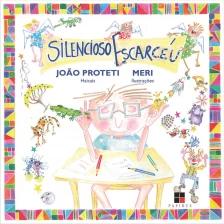Silencioso escarcéu
