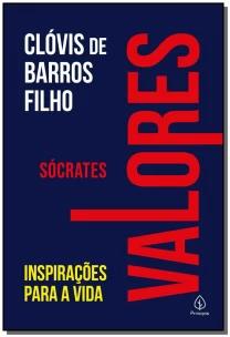 Sócrates - Inspirações para a vida (Col. Valores)