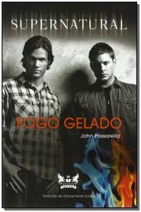 Supernatural - Fogo Gelado