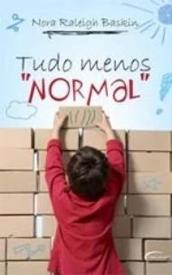 Tudo, Menos Normal