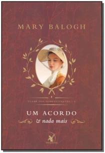 Um acordo e nada mais (Clube dos Sobreviventes – Livro 2)