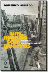 Um mundo sem guerras