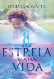 Uma Estrela Em Minha Vida