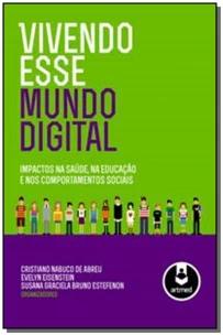 Vivendo esse Mundo Digital