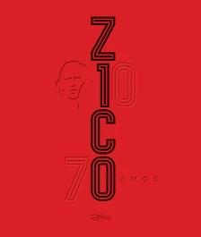 Zico, 70 Anos