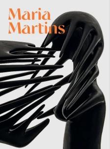 Maria Martins: Tropical Fictions